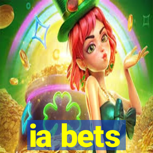 ia bets